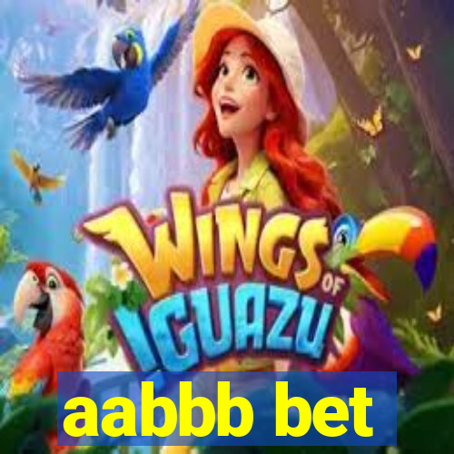 aabbb bet